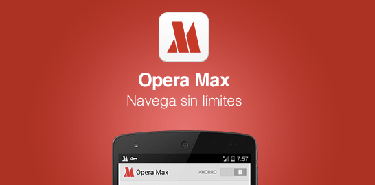 Opera Max正式停用并从Google商店中下架